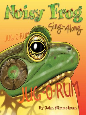 cover image of Noisy Frog Sing-Along